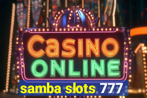 samba slots 777